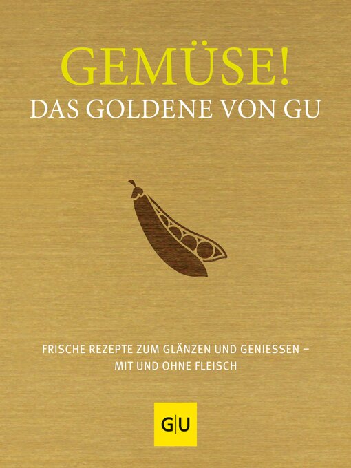 Title details for Gemüse! Das Goldene von GU by Adriane Andreas - Available